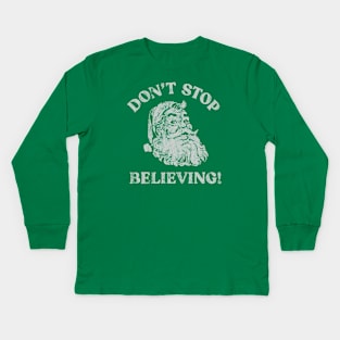 Don't Stop Believing - Vintage Kids Long Sleeve T-Shirt